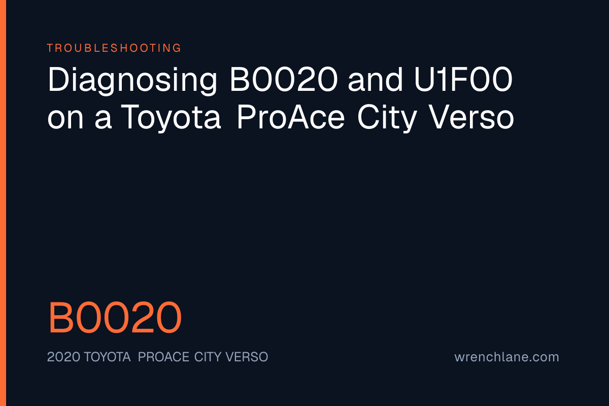 Diagnosing B0020 and U1F00 on a Toyota ProAce City Verso