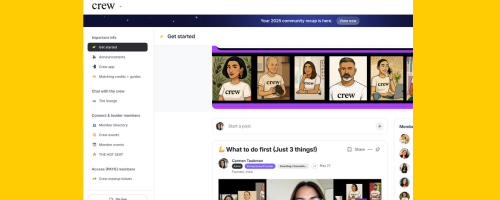 Website dashboard showing community crew members and a post titled 'What to do first (Just 3 things!)' with user profile images and navigation menu on the left showcasing member events, member directory and other membership perks for founders in crew.