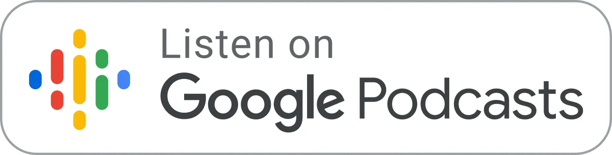 Subscribe on Google Podcasts