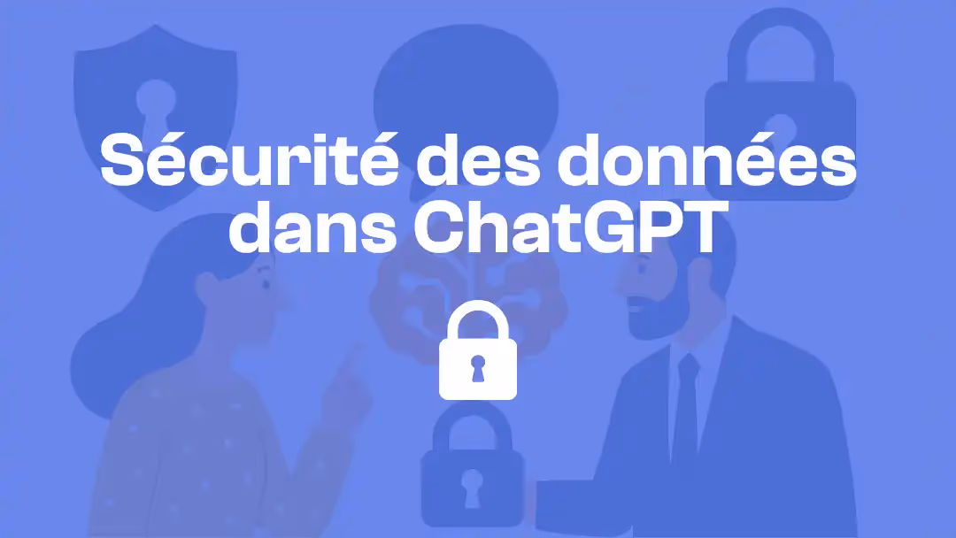 IA et sécurité : les données que je partage avec ChatGPT sont-elles sécurisées ?