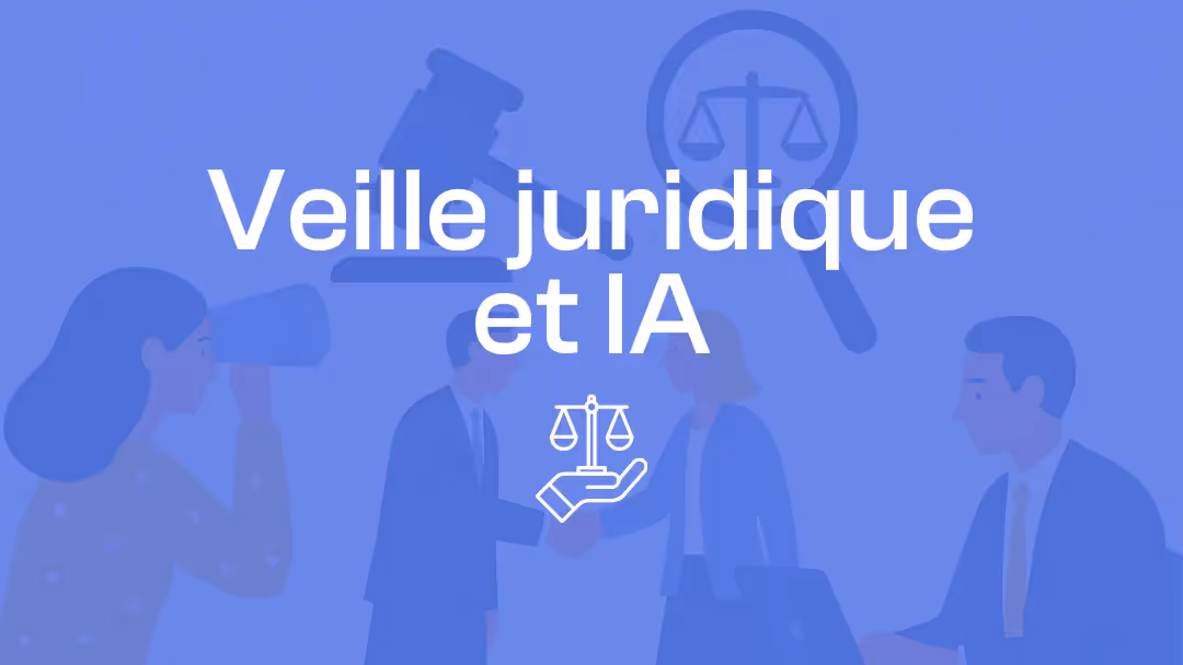 Veille juridique des notaires : comment l'IA leur est utile