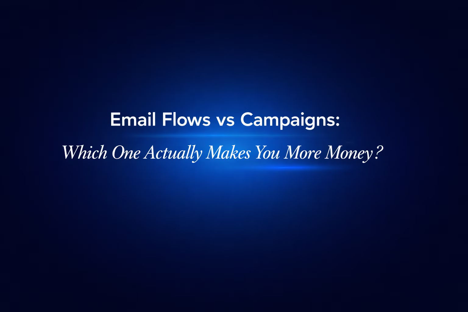 Email flows vs campaigns comparison showing which generates more ecommerce revenue