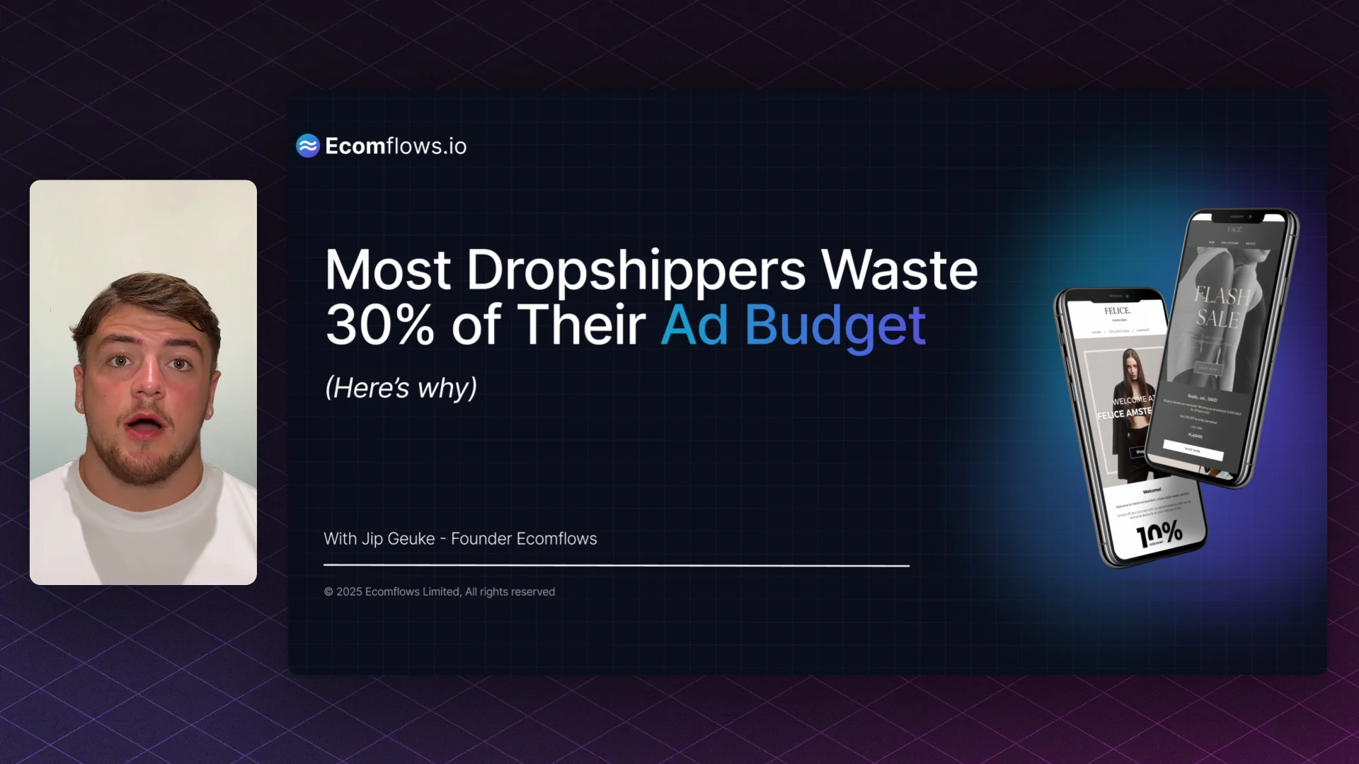 Jip Geuke explains why most dropshippers waste 30 percent of their ad budget