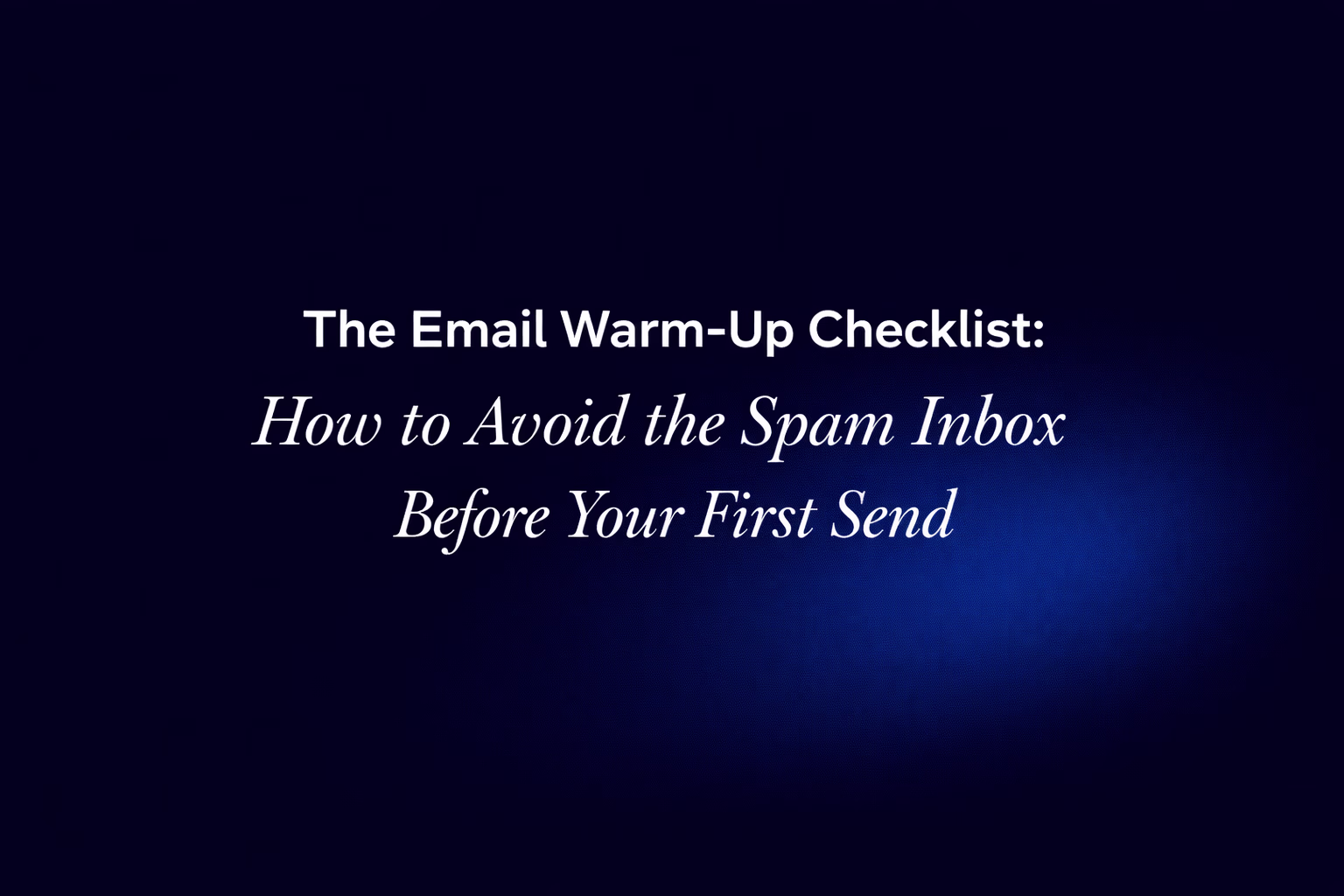Email deliverability warm-up checklist for dropshipping Klaviyo accounts