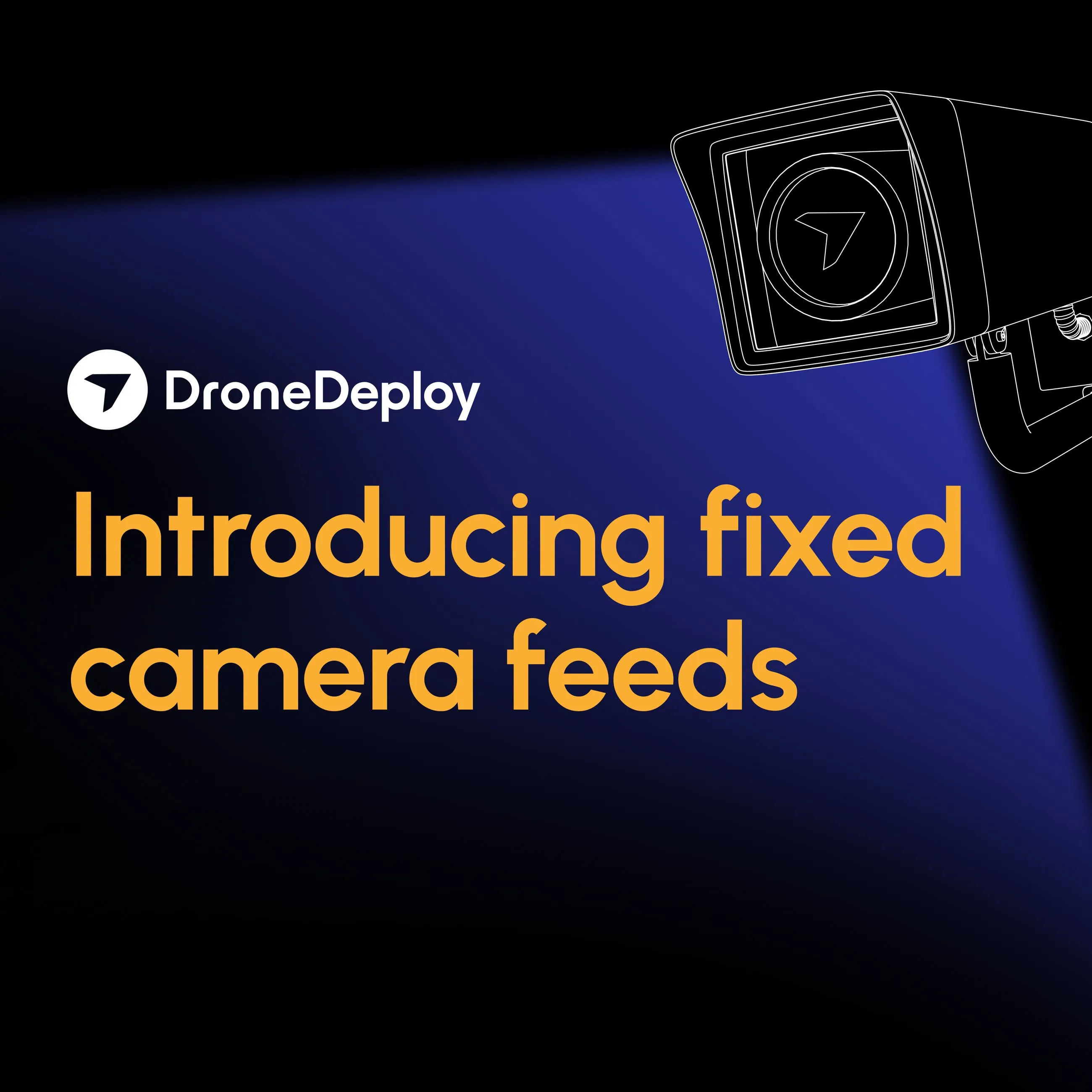 DroneDeploy Launches Fixed Camera Integration 