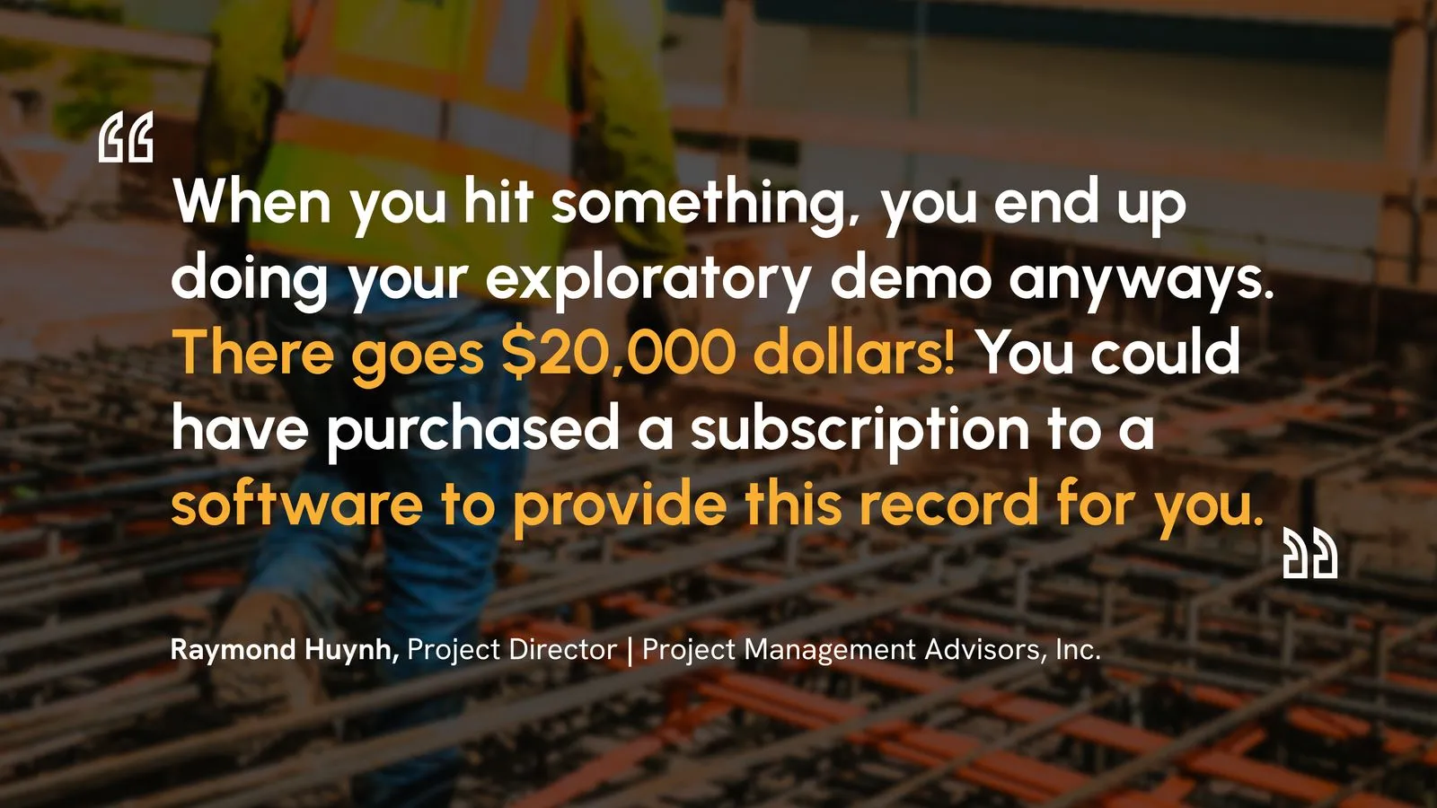 quote graphic featuring someone walking a jobsite in the background