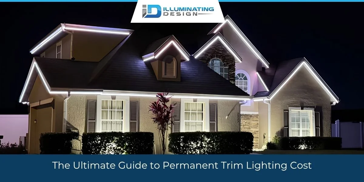 The Ultimate Guide to Permanent Trim Lighting Cost