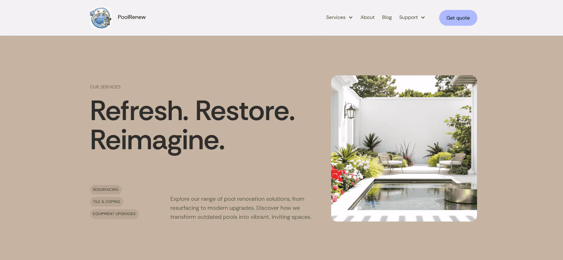 A modern pool renovation service homepage with a warm neutral layout and a large image of a refreshed backyard pool surrounded by greenery and outdoor seating