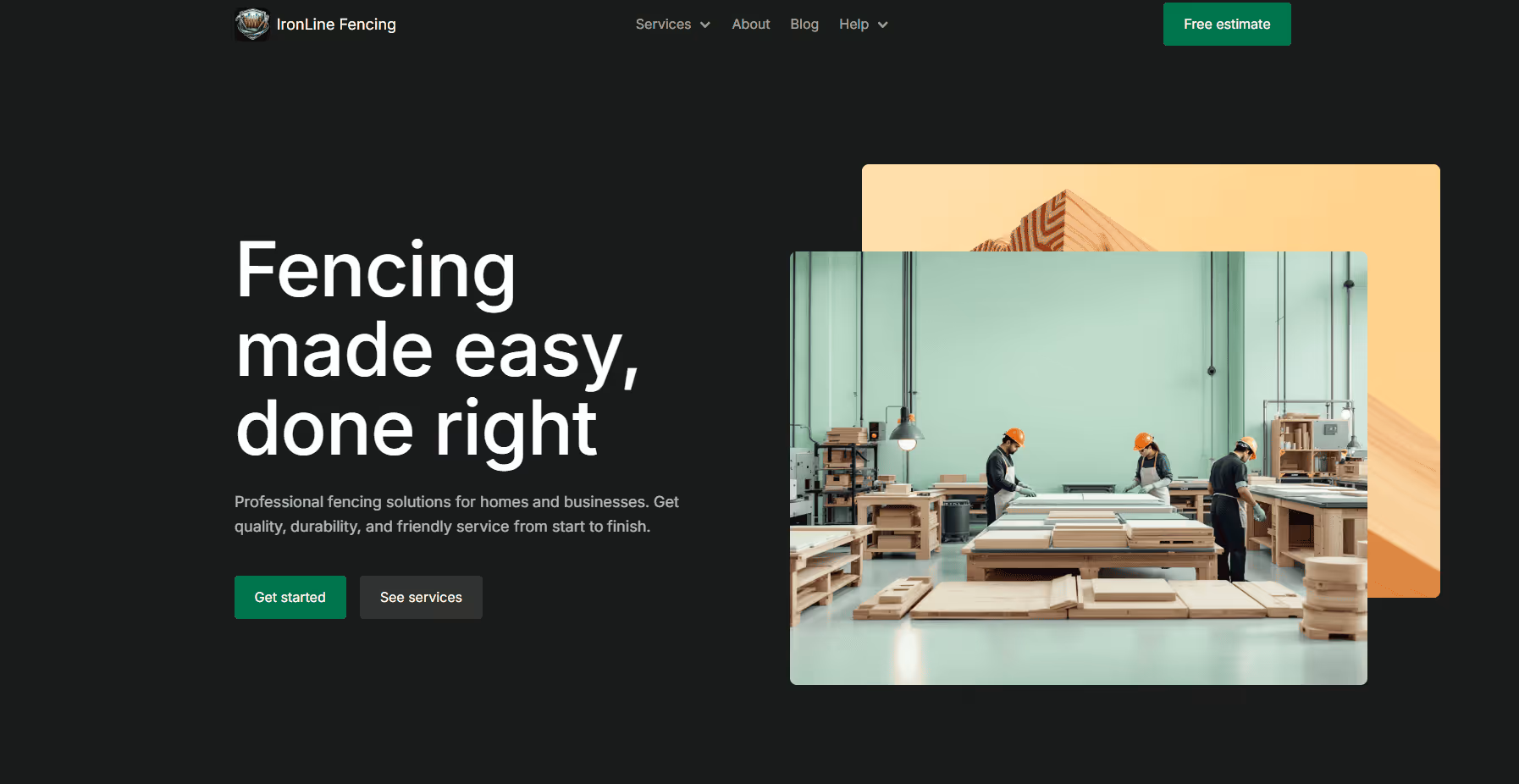 A modern fencing service homepage with dark styling and a large image showing workers in a workshop cutting and assembling wooden fence panels on worktables