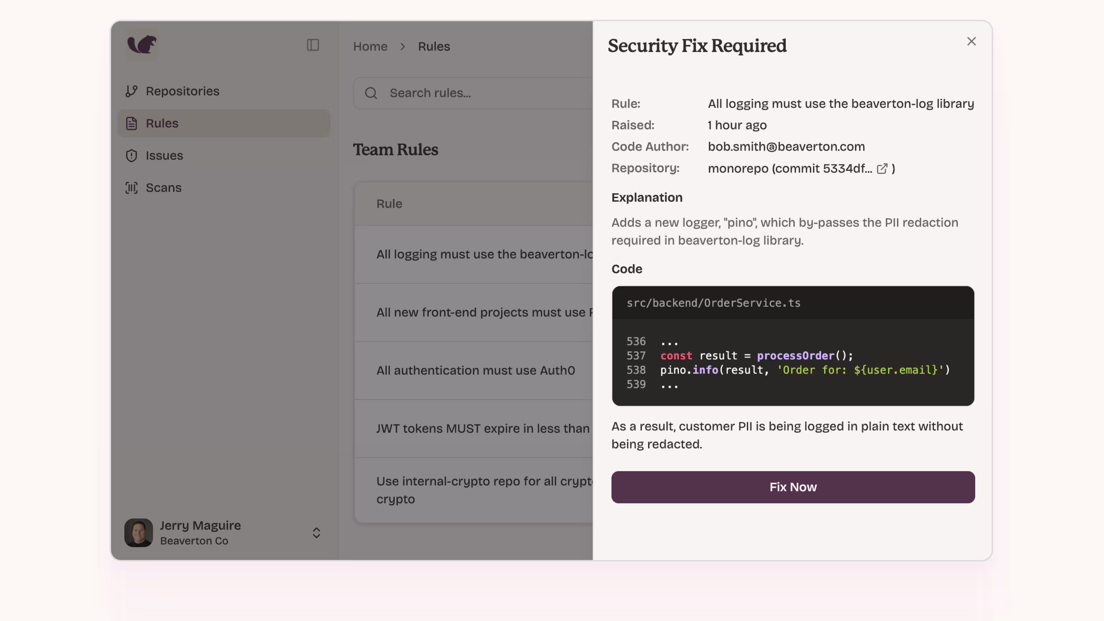 UI panel titled Security Fix Required detailing a logging rule violation showing code that logs customer email as plain text, with a Fix Now button.
