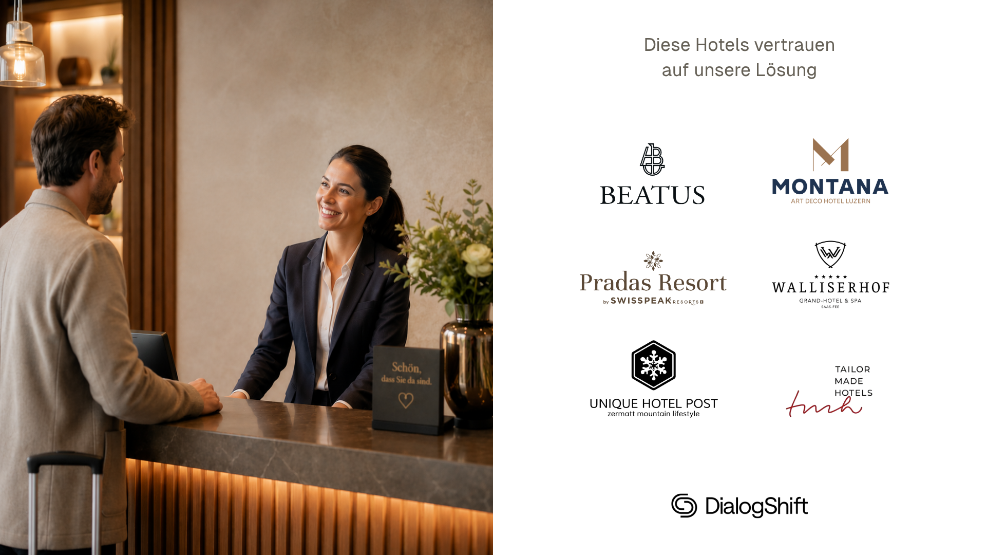 Logos von Hotels, die DialogShift bereits einsetzen, darunter Beatus, Montana Art Deco Hotel Luzern, Pradas Resort by Swisspeak Resorts, Walliserhof Grand Hotel and Spa und Unique Hotel Post Zermatt