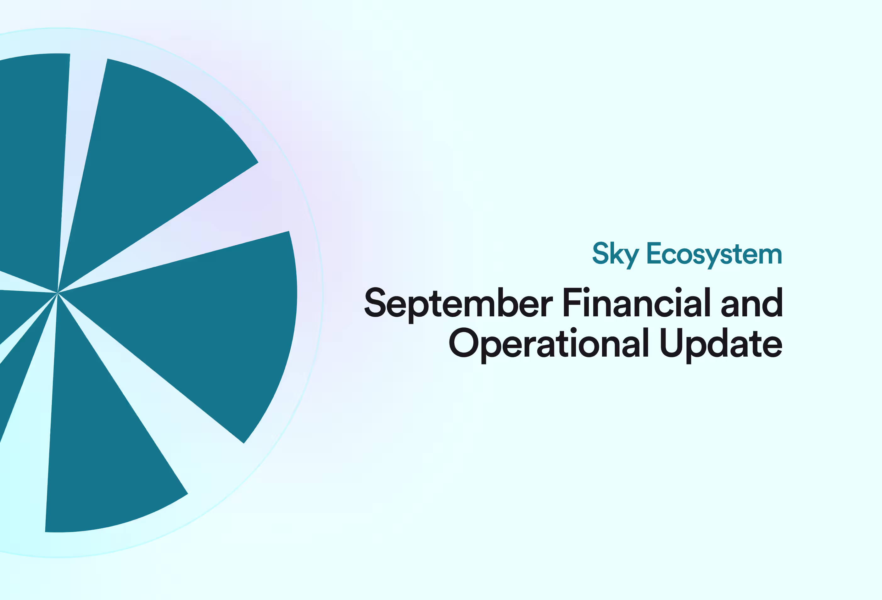 Sky Ecosystem: September Financial & Operational Update