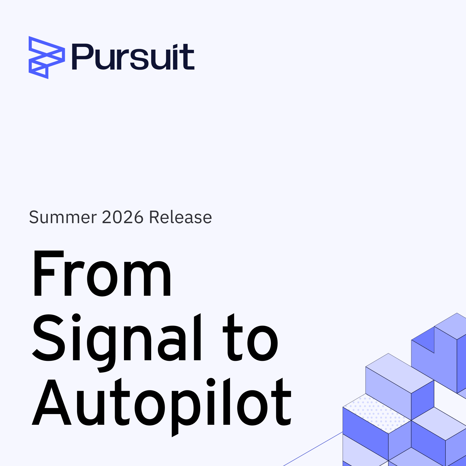 From Signal to Autopilot
