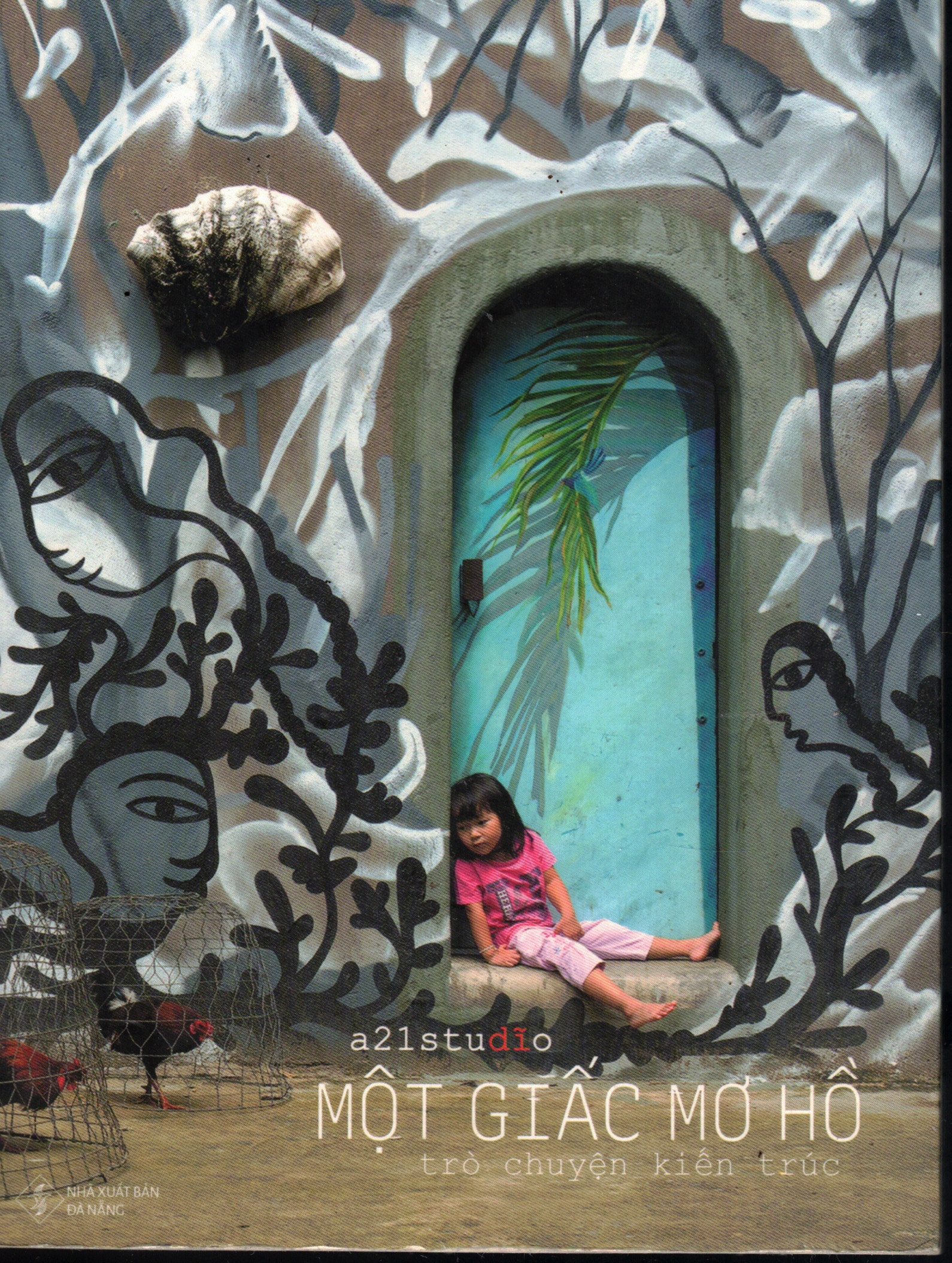 Cover of Một Giấc Mơ Hồ - Trò Chuyện Kiến Trúc