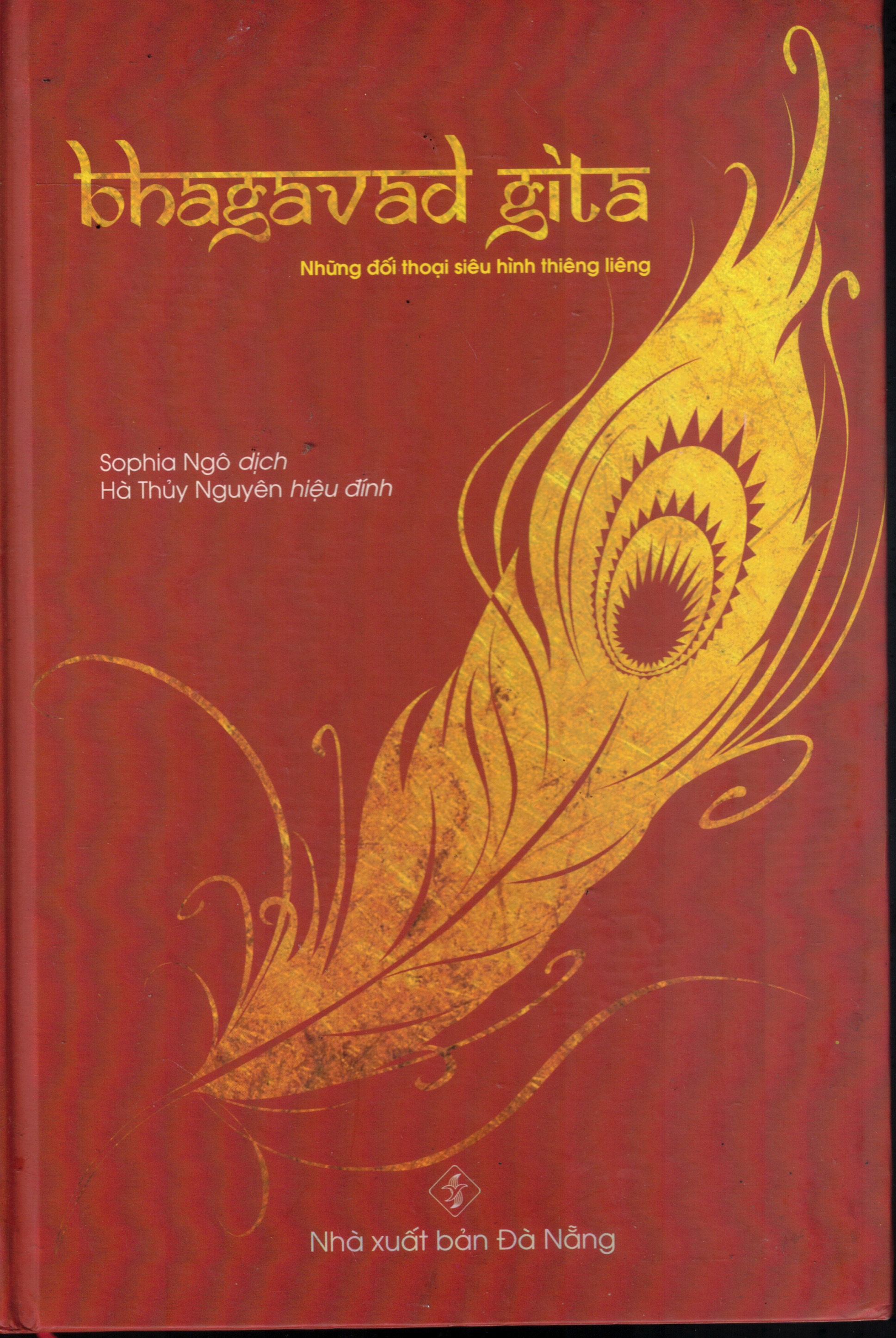 Cover of Bhagavad Gita - Những Đối Thoại Siêu Hình Thiêng Liêng