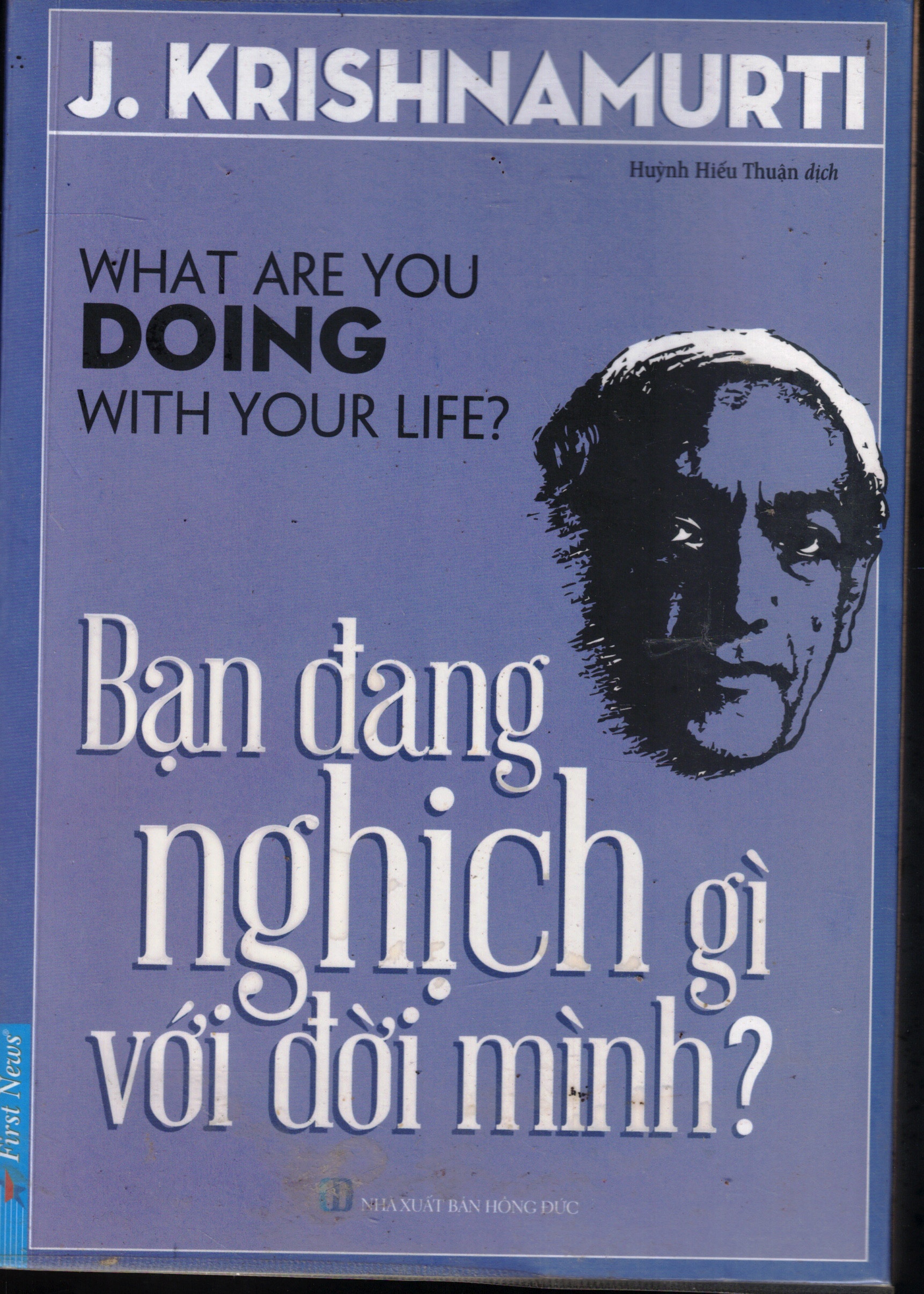 Cover of Bạn Đang Nghịch Gì Với Đời Mình