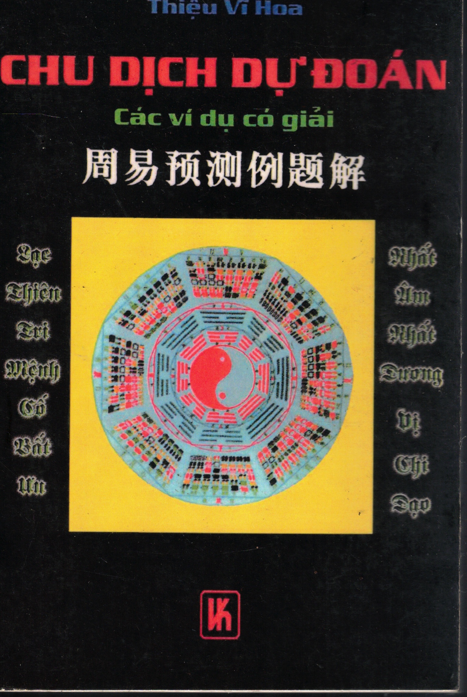 Cover of Chu Dịch Dự Đoán - Các Ví Dụ Có Giải