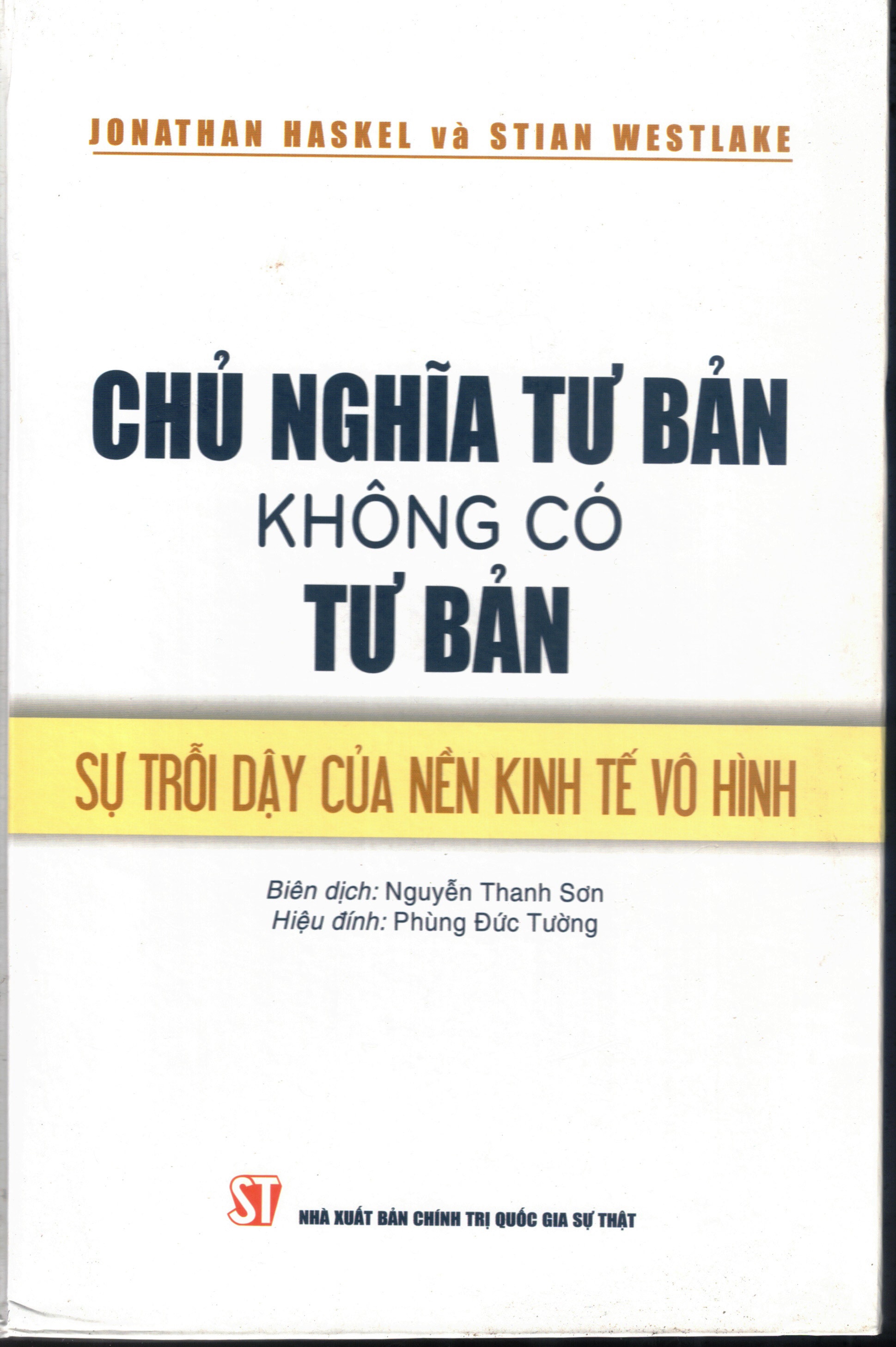 Cover of Chủ Nghĩa Tư Bản Không Có Tư Bản - Sự Trỗi Dậy Của Nền Kinh Tế Vô Hình