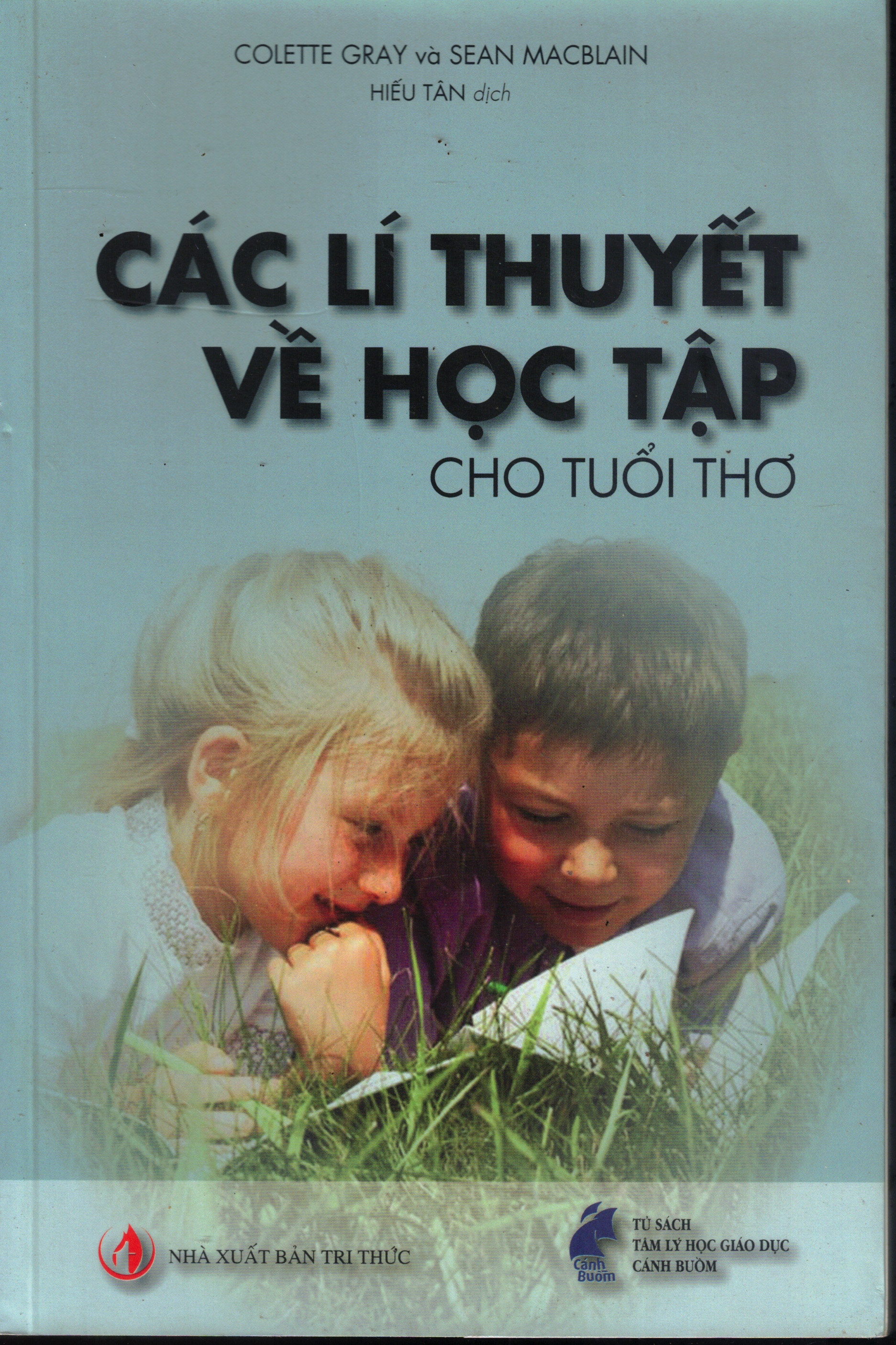 Cover of Các Lí Thuyết Về Học Tập Cho Tuổi Thơ
