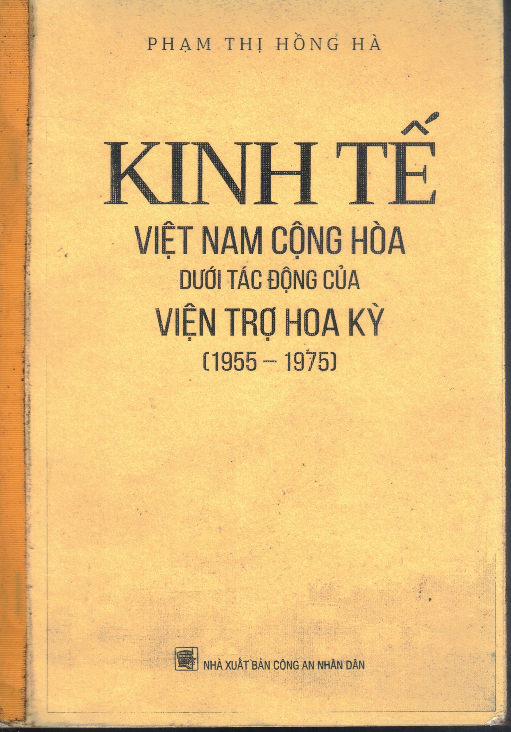 Cover of Kinh Tế Việt Nam Cộng Hòa Dưới Tác Động Của Viện Trợ Hoa Kỳ (1955 - 1975)