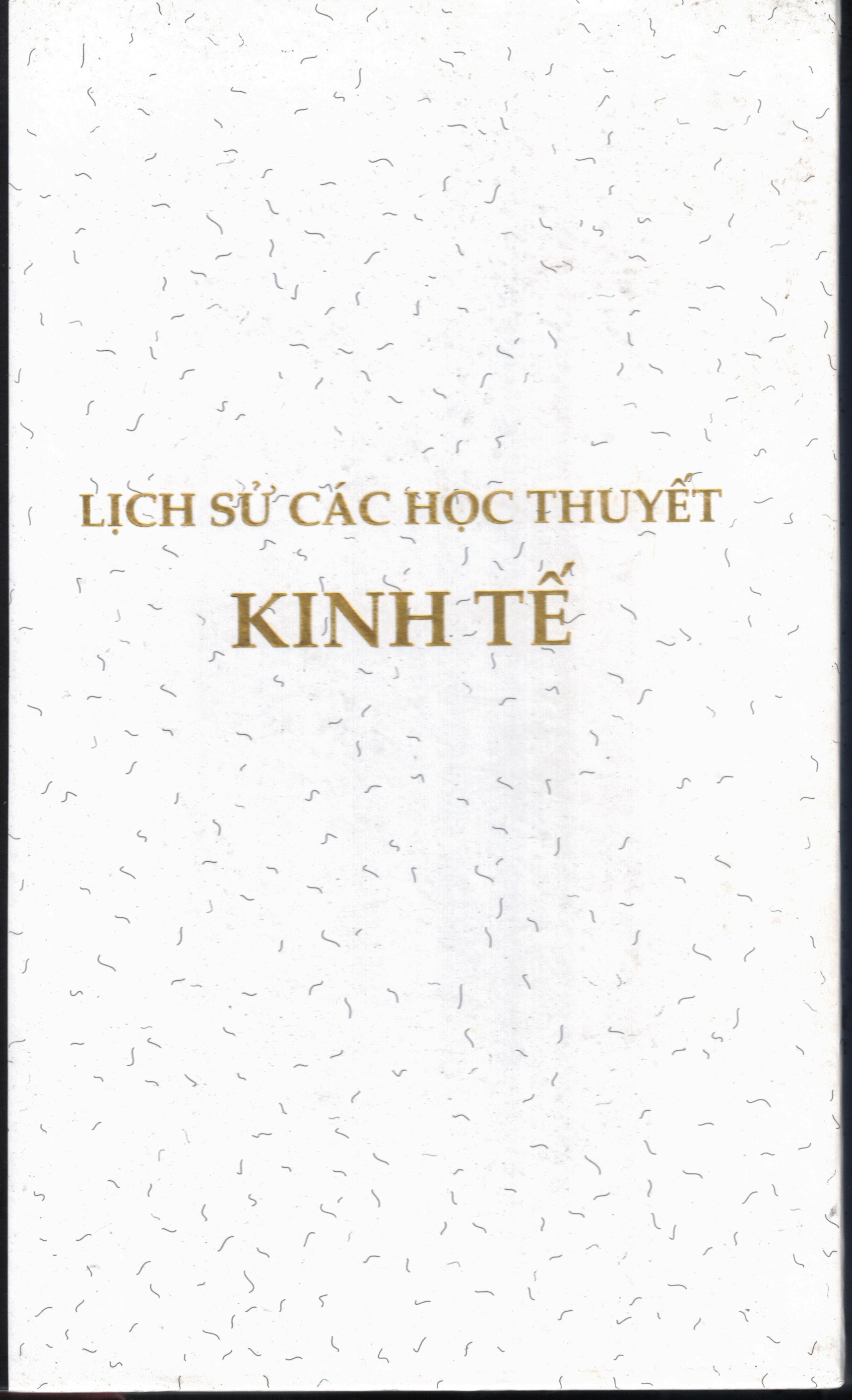 Cover of Lịch Sử Các Học Thuyết Kinh Tế