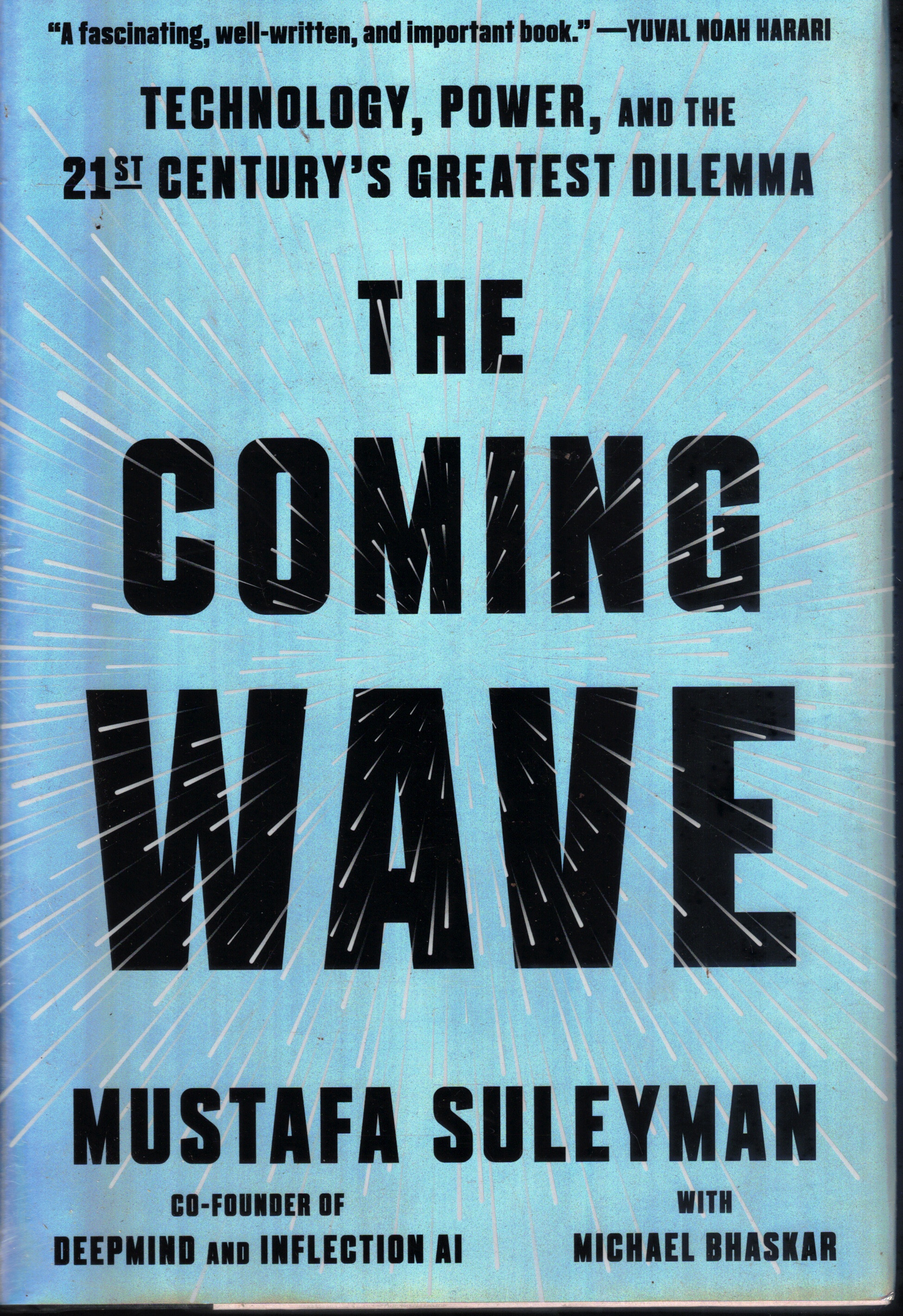 Cover of The Coming Wave: Technology, Power, and the 21st Century's Greatest Dilemma