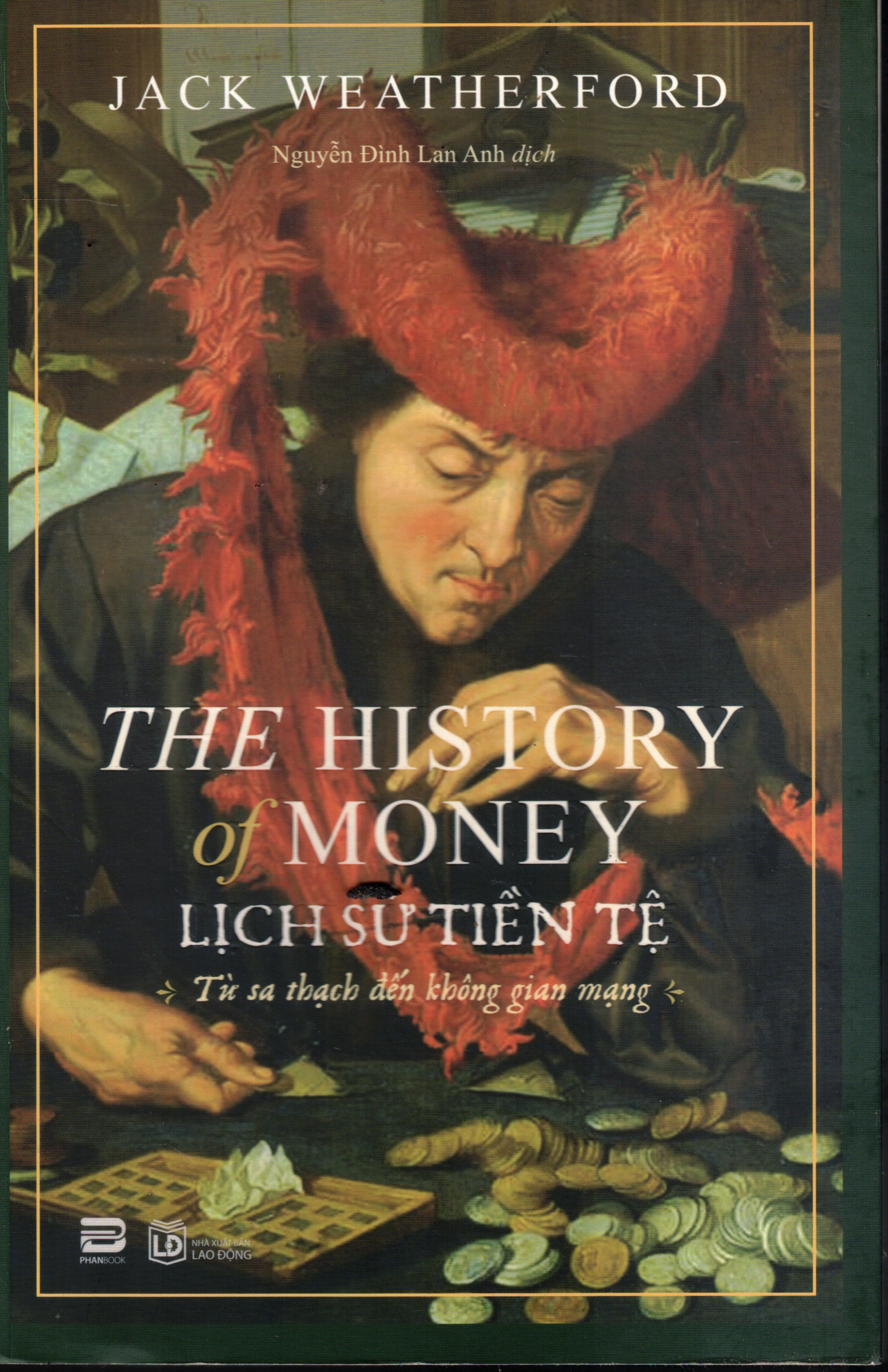 Cover of The History of Money - Lịch Sử Tiền Tệ