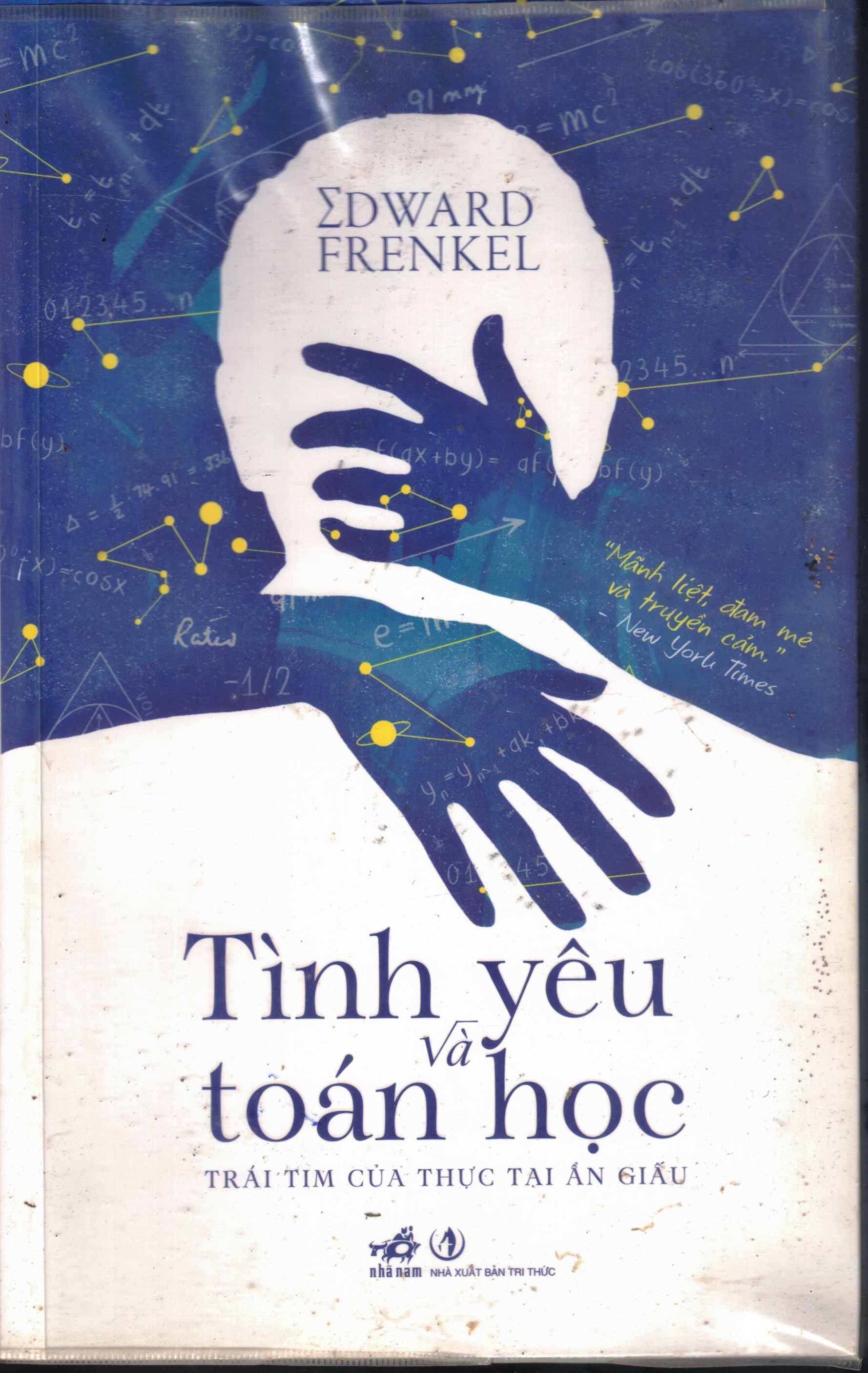 Cover of Tình Yêu Và Toán Học - Trái Tim Của Thực Tại Ẩn Giấu