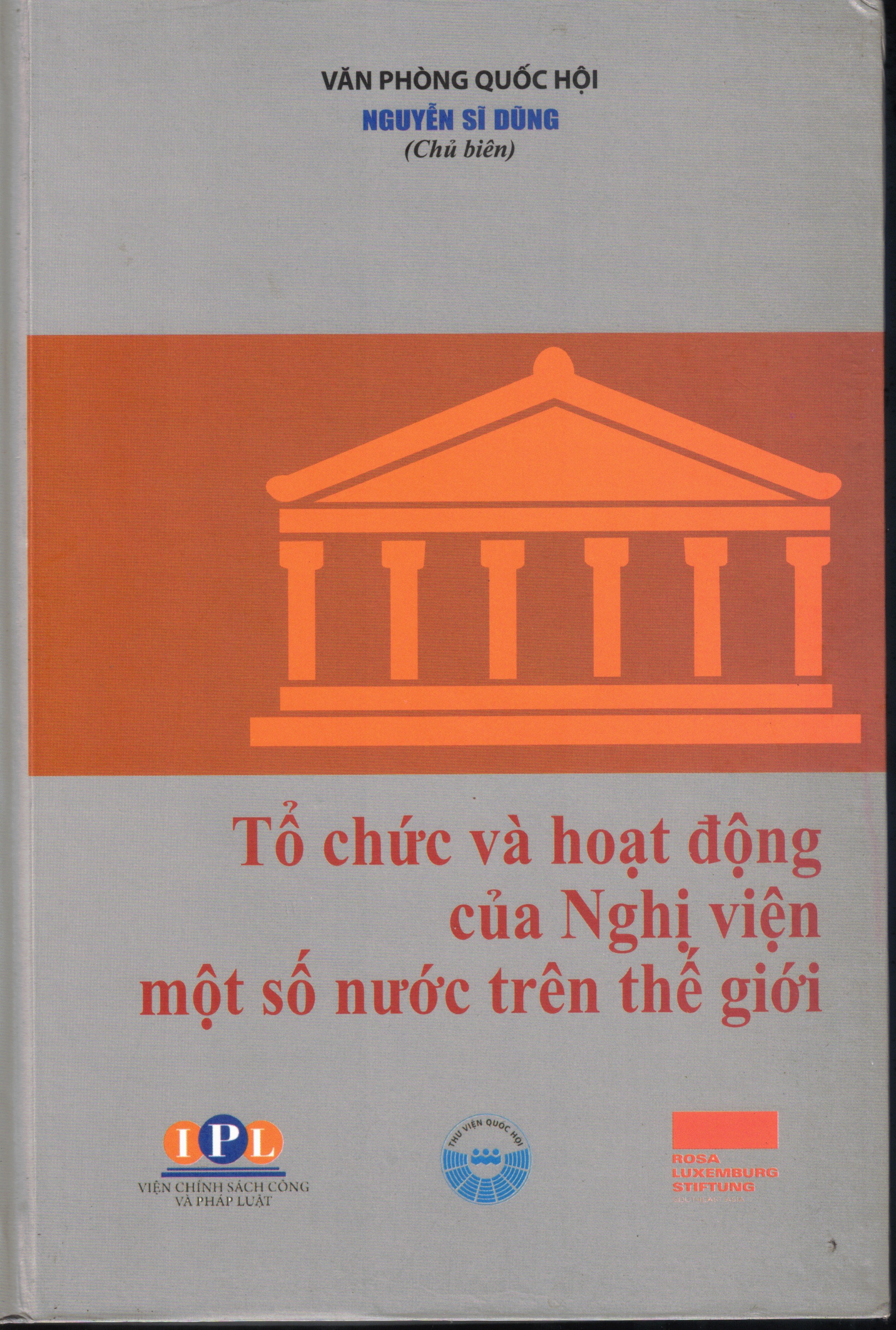 Cover of Tổ Chức Và Hoạt Động Của Nghị Viện Một Số Nước Trên Thế Giới