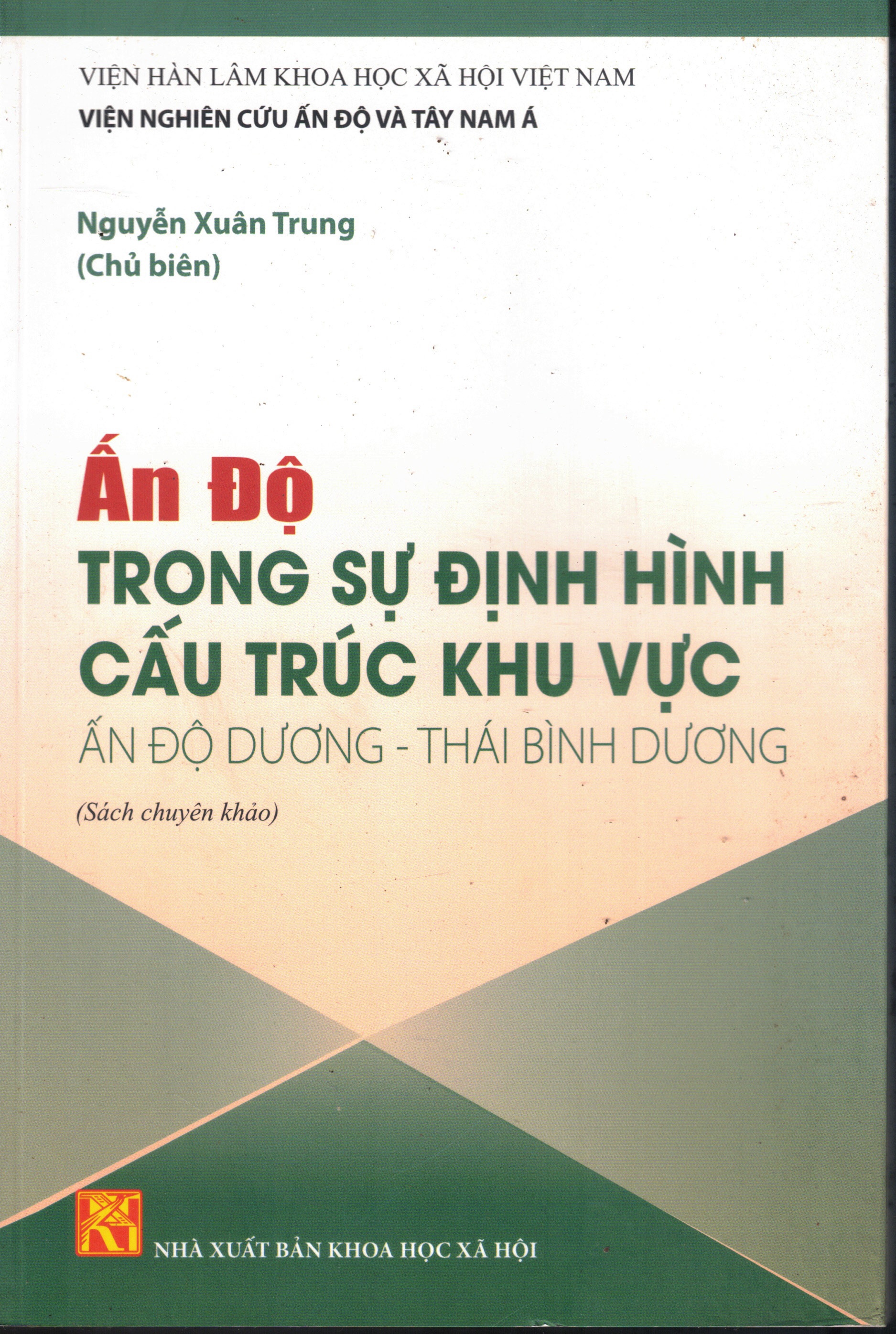 Cover of Ấn Độ Trong Sự Định Hình Cấu Trúc Khu Vực