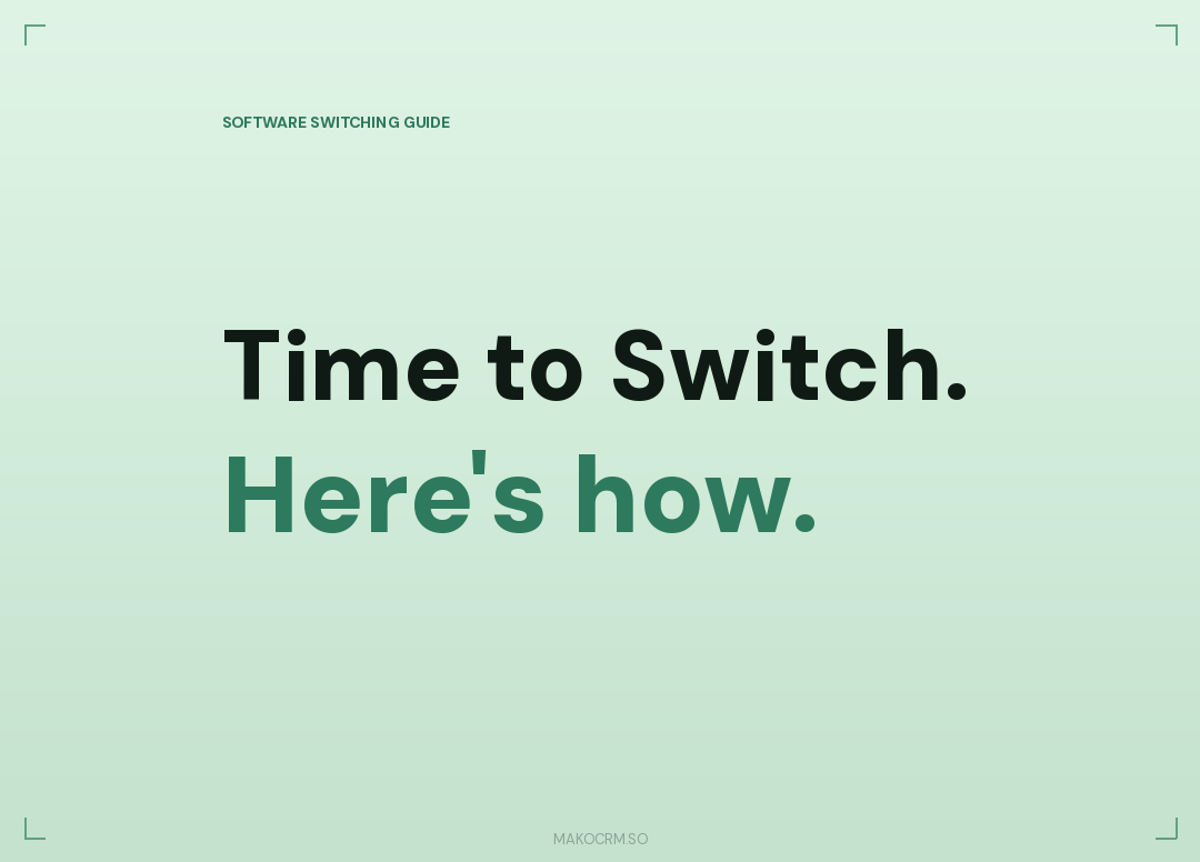 Guide to Switching Software