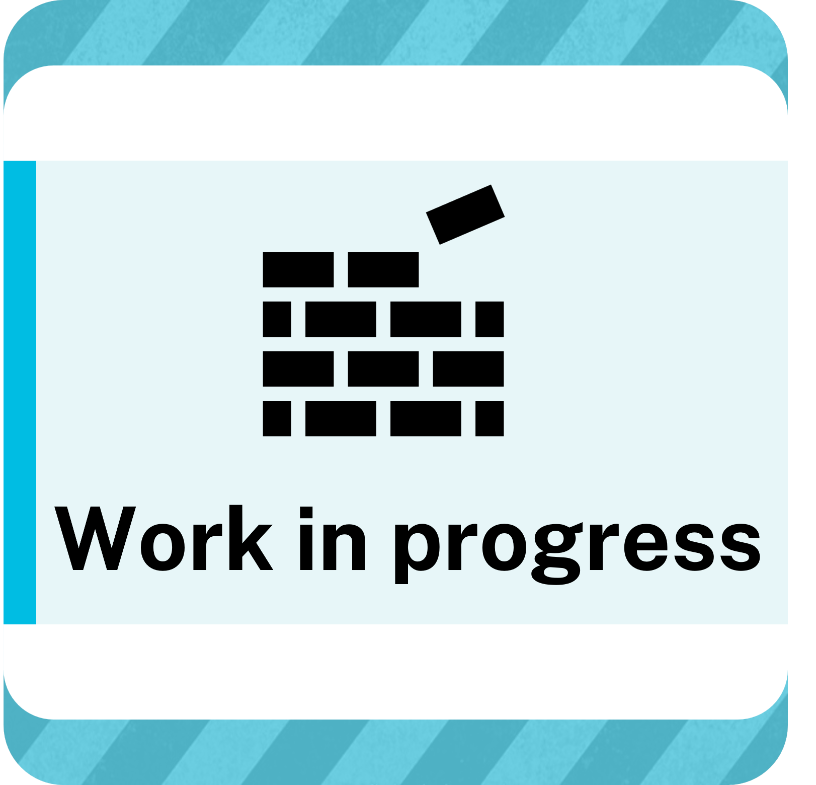Icon of a brick wall under construction, and written words "work in progress" all embedded in Coastal Geohazards Experts Ltd brand style.