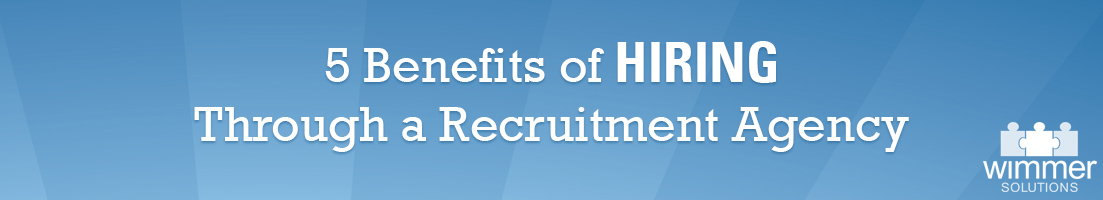 Wimmer Solutions Recruiting Benefits for Hiring