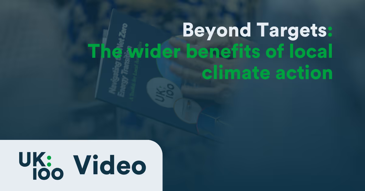 UK100 video discussing Beyond Targets conference, the wider benefits of local climate action