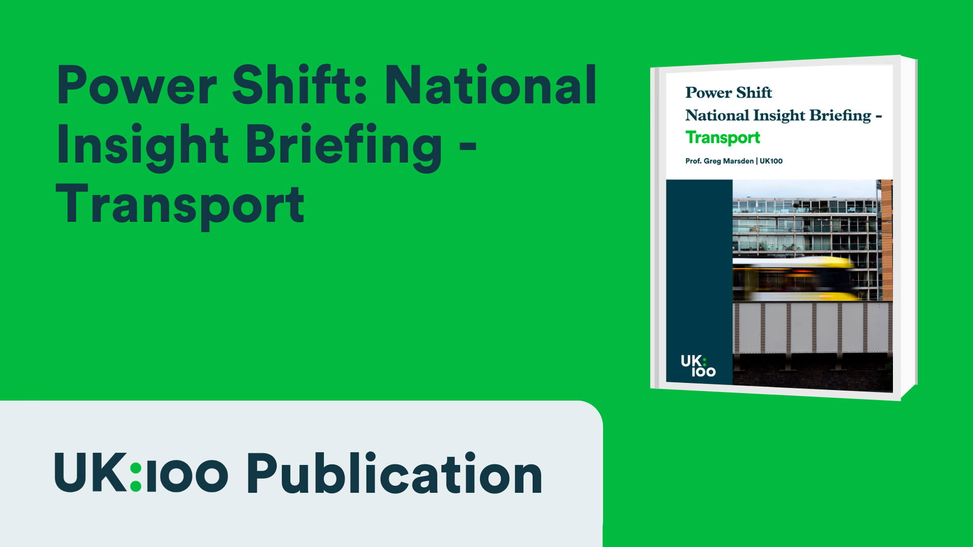 UK100 publication on Power Shift National Insight Briefing about Transport