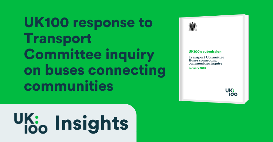 UK100 transport committee report on buses connecting communities in January 2025