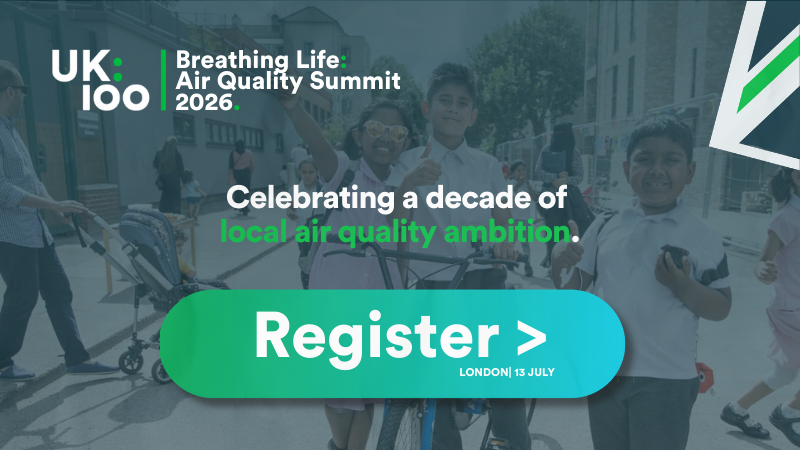 UK100 Breathing Life conference — A Decade of Local Air Quality Ambition, 13 July 2026, Royal Society of Medicine, London