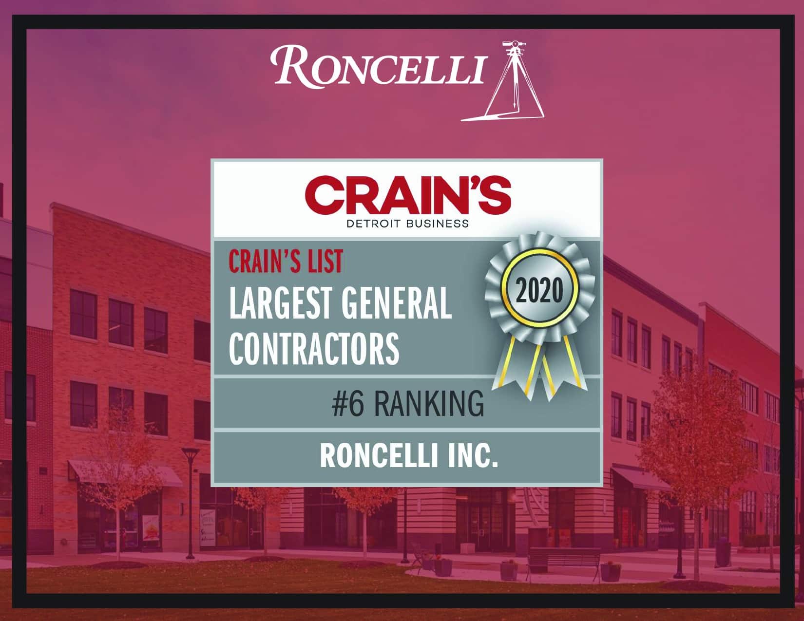 Roncelli Makes Crain's 2020 Lists: Largest General Contractors and Fast 50