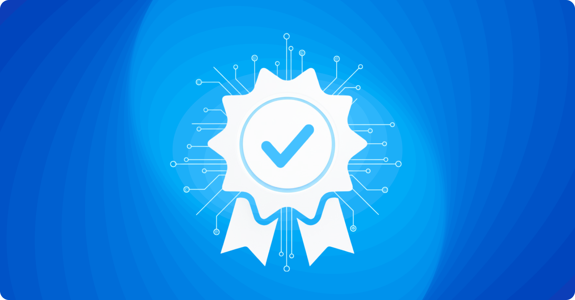 White digital certification badge with a checkmark in the center and circuit lines extending outward on a blue gradient background.