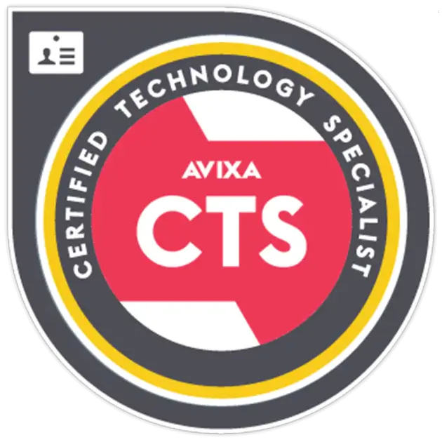 AVIXA Certified Technology Specialist badge with red center and circular gray, yellow borders.
