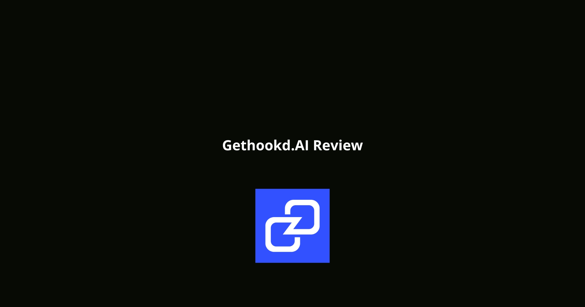 Gethookd.AI Review 2026