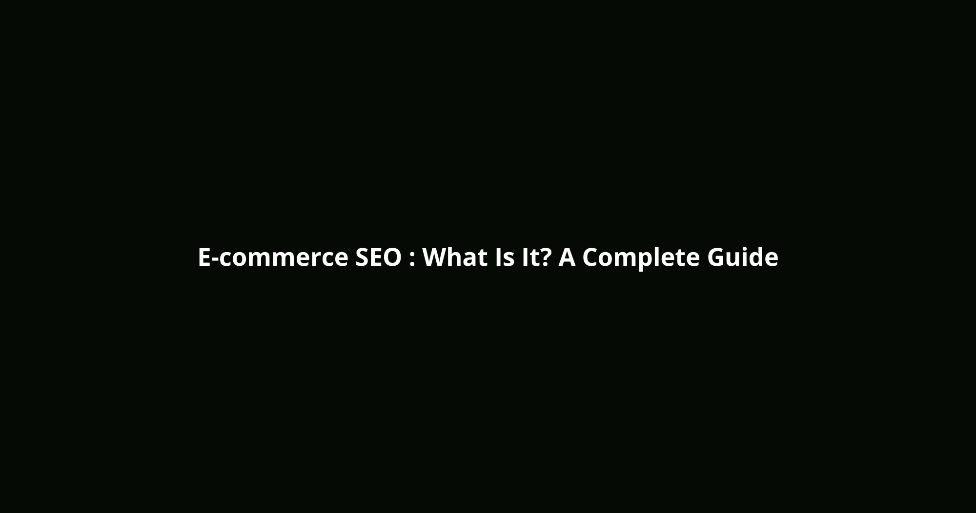 E-commerce SEO