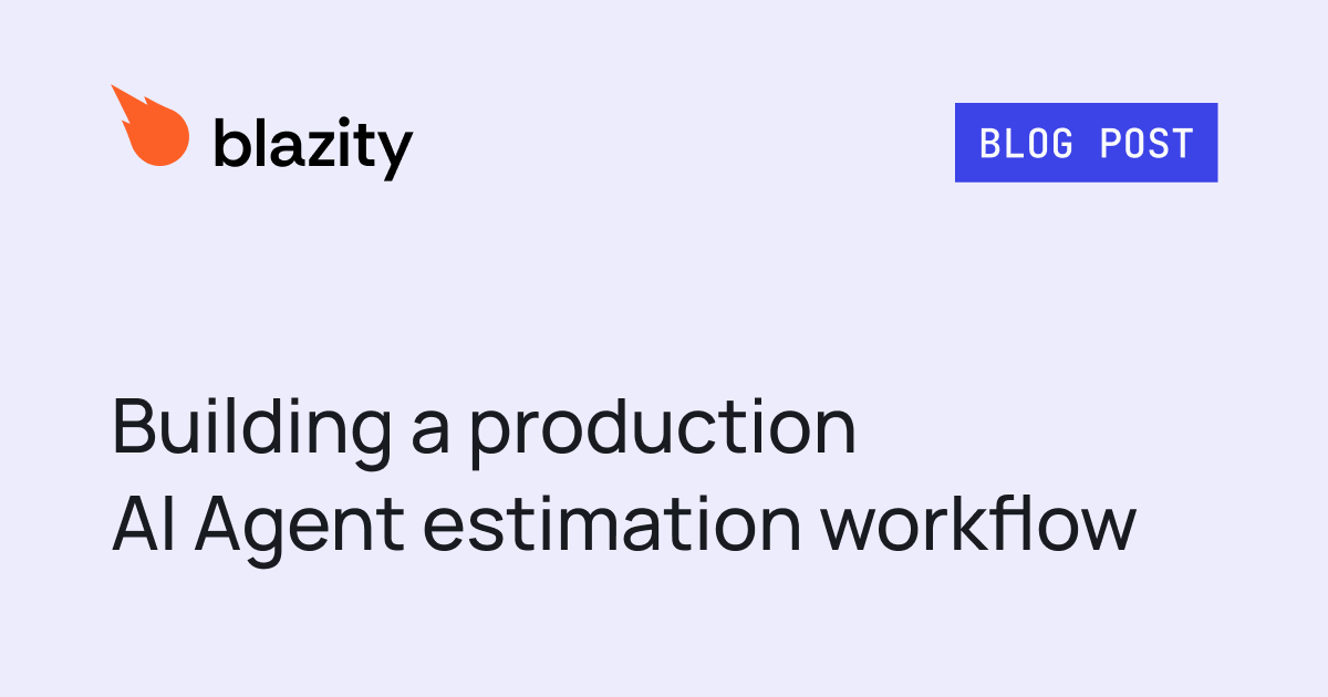Building Production AI Agent Estimation