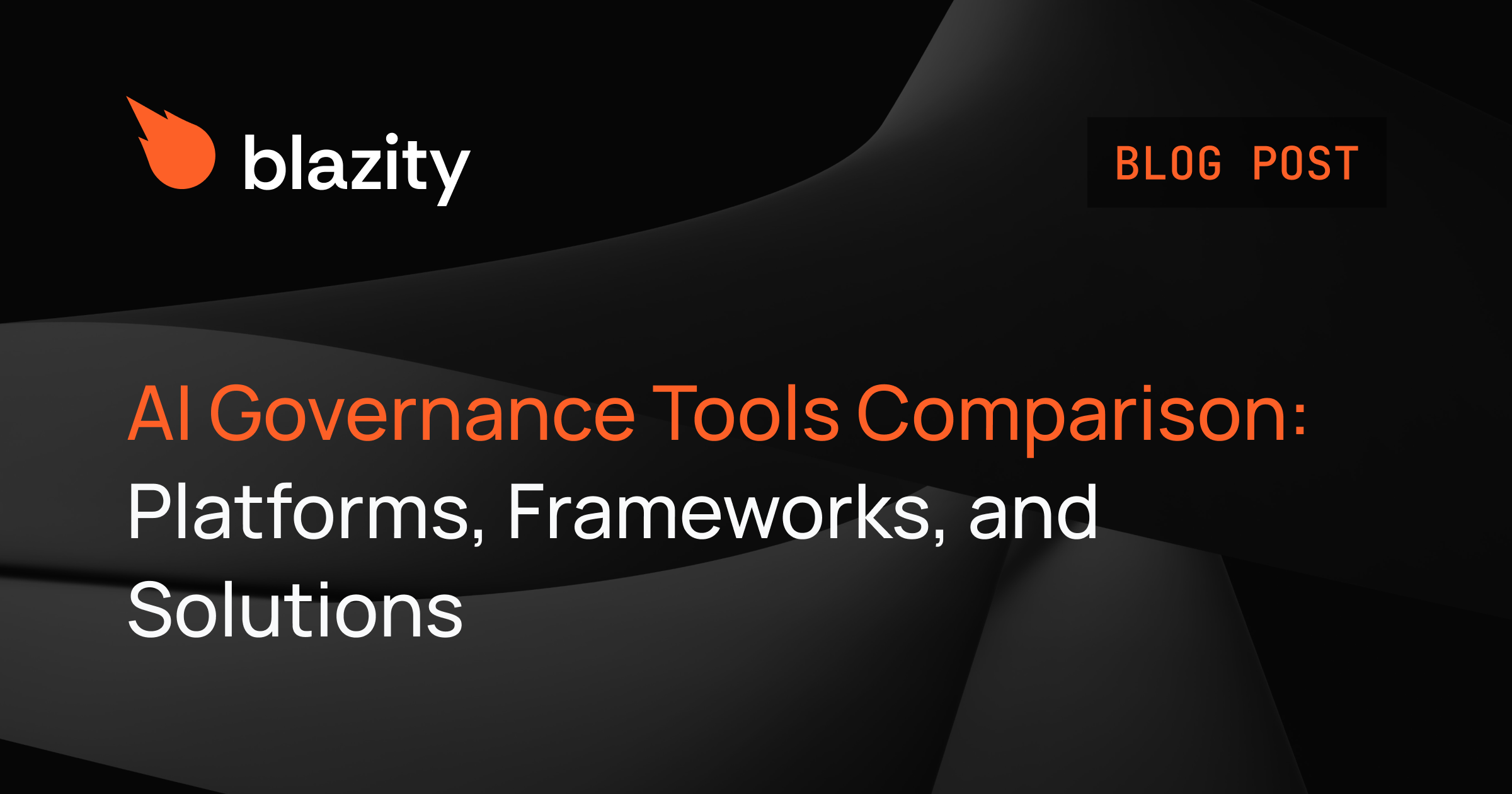 AI Governance Tools Comparison (2026): Platforms, Frameworks, and Solutions