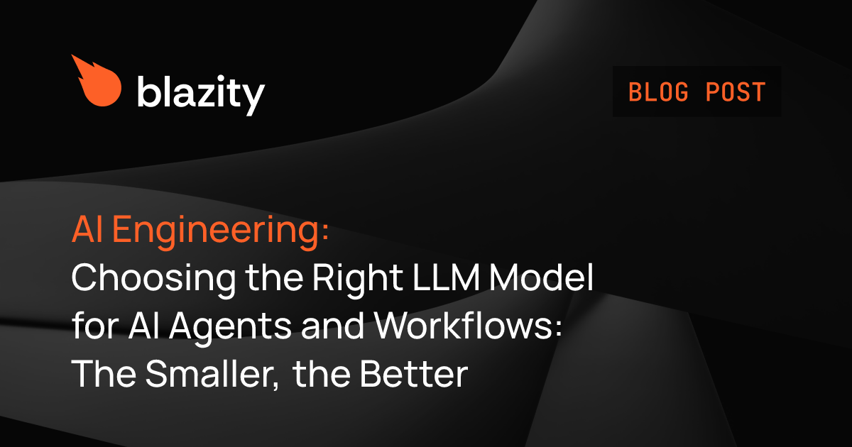 Choosing the Right LLM Model for AI Agents and Workflows: The Smaller, the Better