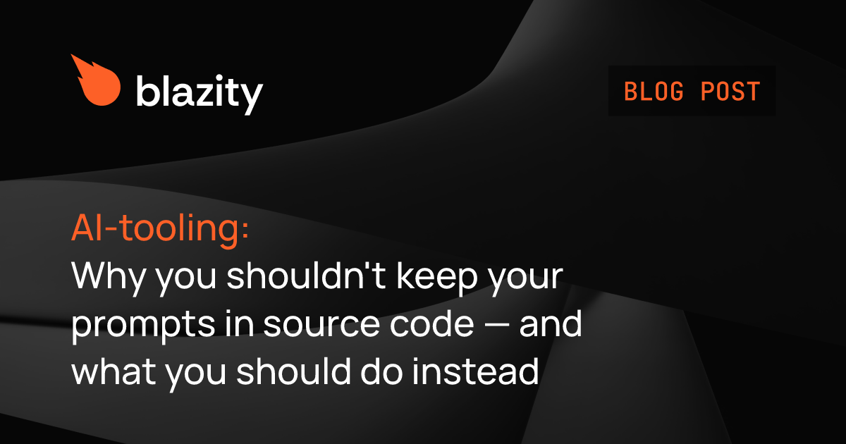 Why you shouldn't keep your prompts in source code — and what you should do instead
