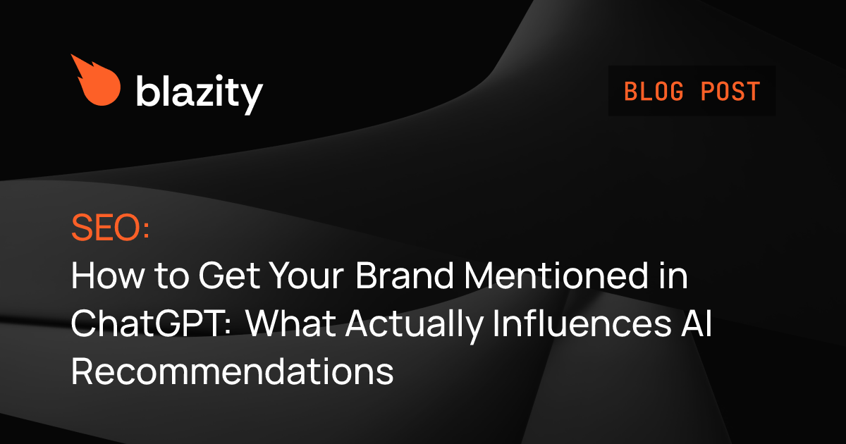 How to Get Your Brand Mentioned in ChatGPT: What Actually Influences AI Recommendations