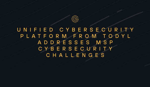 Unified Cybersecurity Platform from Todyl Addresses MSP Cybersecurity Challenges