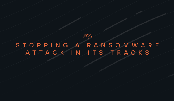 Stopping a Ransomware Attack in its Tracks