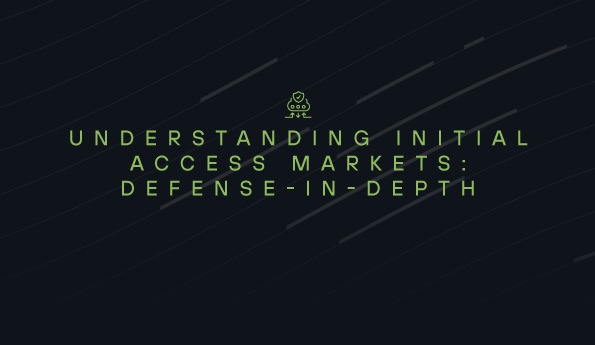 Understanding initial access markets: Defense-in-depth